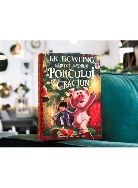 Maretele aventuri ale Porcului de Craciun - J.K. Rowling | Arthur [cartonata]