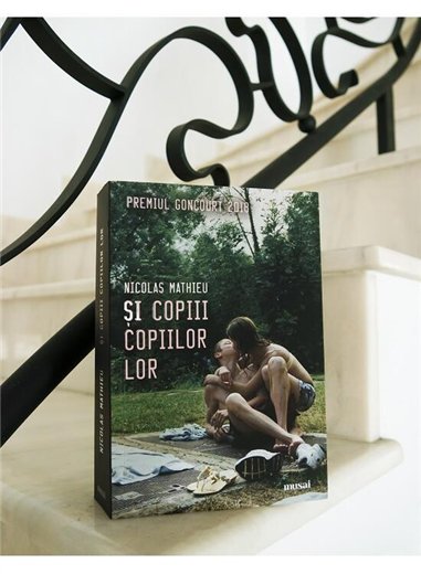 Si copiii copiilor lor - Nicolas Mathieu | Editura Art [necartonata]
