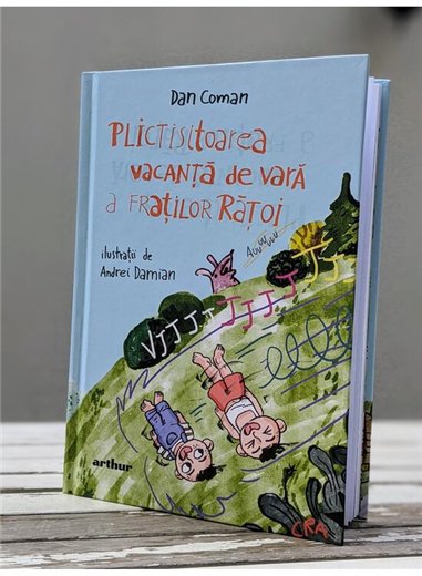 Plictisitoarea vacanta de vara a fratilor Ratoi - Dan Coman | Arthur [cartonata]