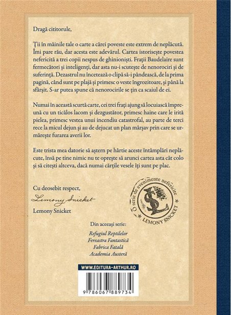 O serie de evenimente nefericite I. Inneguratul inceput - Lemony Snicket | Arthur [cartonata]