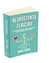 Neurostiinta fericirii - Daniel J. Siegel | Editura Herald