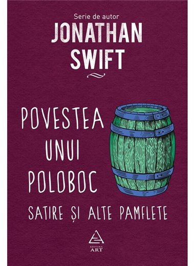 Povestea unui poloboc - Jonathan Swift | Editura Art [cartonata]
