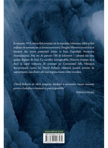 Singur in tinutul gheturilor. Cea mai tulburatoare poveste de supravietuire - David Roberts | Editura Art 