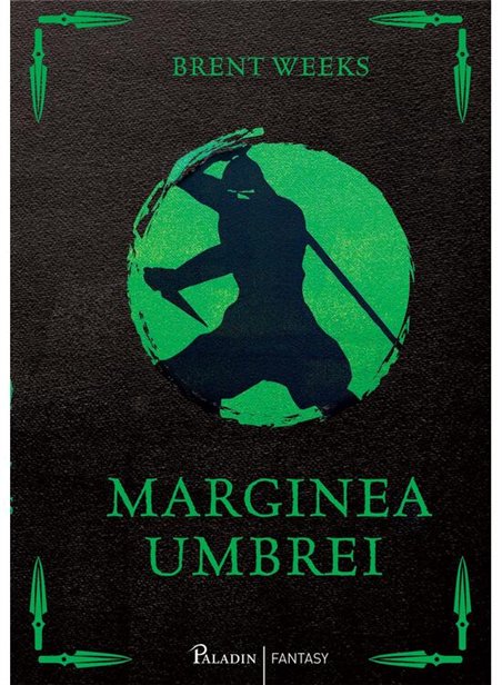 Marginea umbrei - Brent Weeks | Paladin [cartonata]
