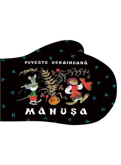 Manusa. Poveste ucraineana - | Vlad si Cartea cu Genius [necartonata]