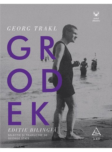 Grodek - Georg Trakl | Editura Art [necartonata]