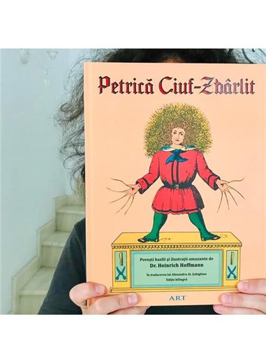 Petrica Ciuf-Zbarlit - Dr. Heinrich Hoffmann | Editura Art [cartonata]