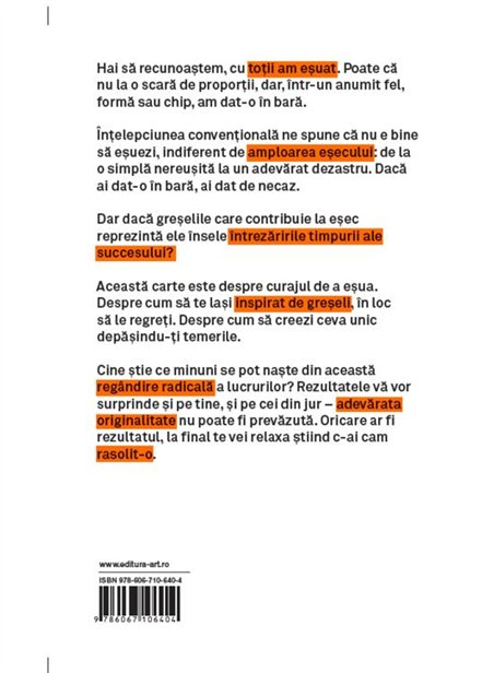 Nu te sfii s-o dai in bara! - Erik Kessels | Editura Art [necartonata]