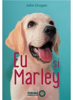 Eu si Marley - John Grogan | Editura Art [cartonata]