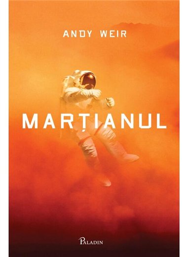 Martianul - Andy Weir | Paladin [cartonata]