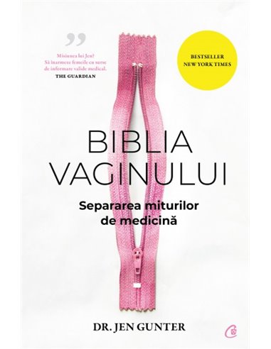 Biblia vaginului - Dr. Jen Gunter | Editura Curtea Veche