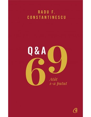 69 Q&A - Radu F. Constantinescu | Editura Curtea Veche