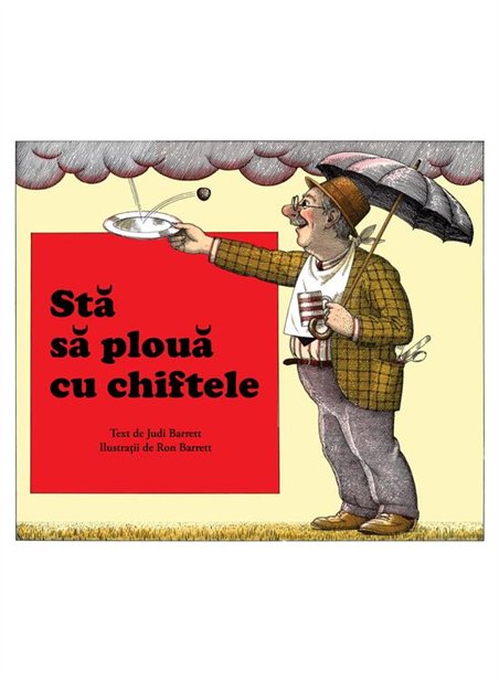 Sta sa ploua cu chiftele - Judi Barrett | Vlad si Cartea cu Genius [cartonata]