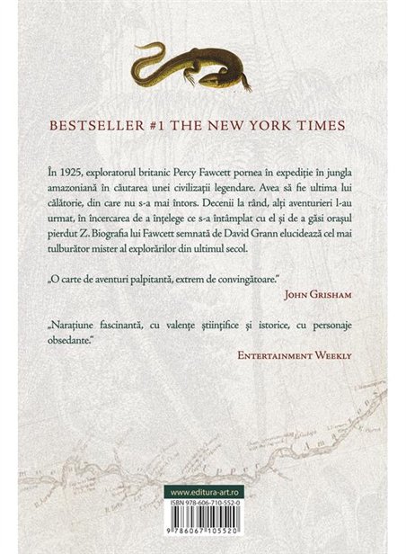 Z, orasul pierdut. Povestea amazoniana a unei obsesii fatale - David Grann | Editura Art [necartonata]