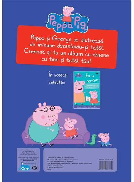 Peppa Pig: Eu si tata - Neville Astley, Mark Baker | Vlad si Cartea cu Genius [necartonata]