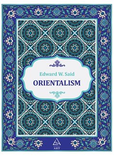 Orientalism - Edward W. Said | Editura Art [necartonata]