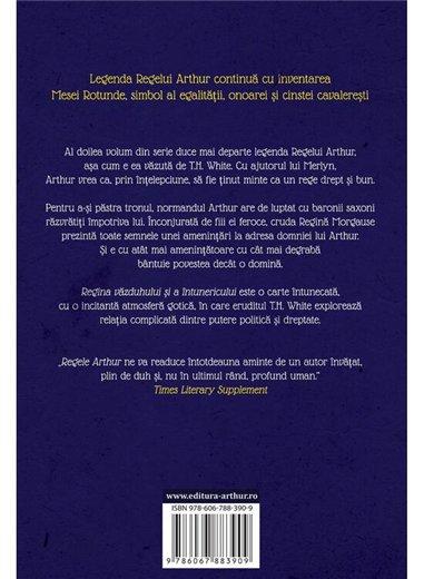 Regele Arthur II: Regina vazduhului si a intunericului - T.H. White | Arthur [cartonata]
