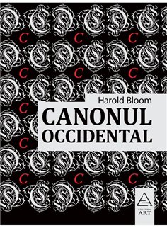 Canonul occidental - Harold Bloom | Editura Art [necartonata]