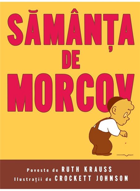 Samanta de morcov - Crockett Johnson | Vlad si cartea cu Genius [cartonata]