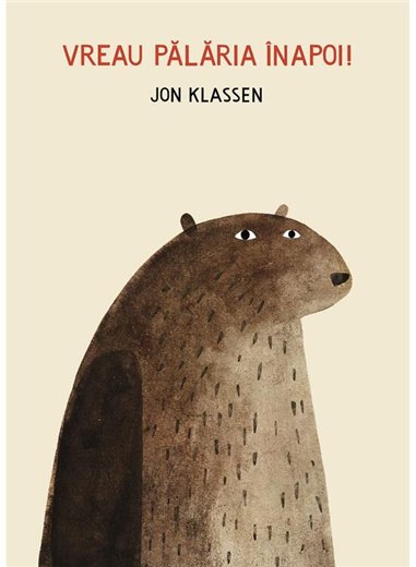 Vreau palaria inapoi! - Jon Klassen | Vlad si Cartea cu Genius [cartonata]