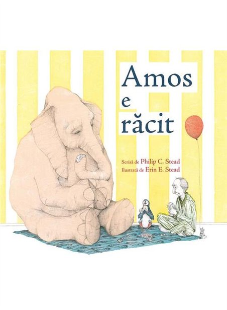 Amos e racit - Philip C. Stead | Vlad si Cartea cu Genius [cartonata]