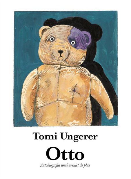 Otto. Autobiografia unui ursulet de plus - Tomi Ungerer | Vlad si Cartea cu Genius [cartonata]