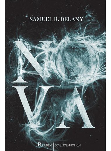 Nova - Samuel R. Delany | Paladin [cartonata]