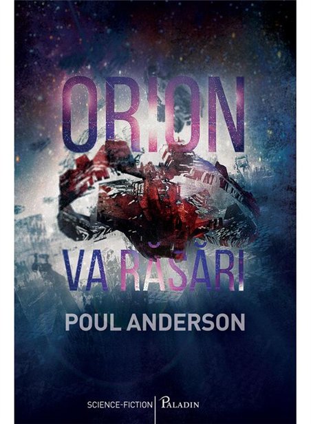 Orion va rasari - Poul Anderson | Paladin [cartonata]