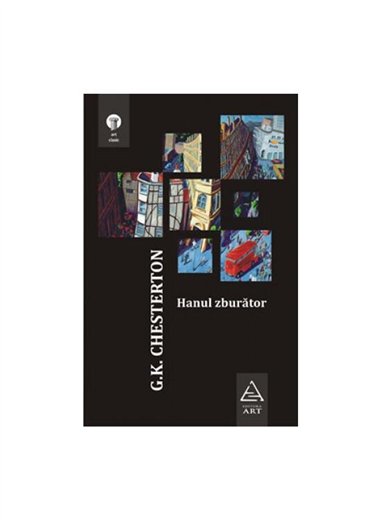 Hanul zburator - G.K. Chesterton | Editura Art [cartonata]