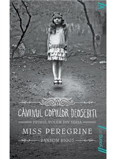 Miss Peregrine 1. Caminul copiilor deosebiti - Ransom Riggs | Young Art [necartonata]