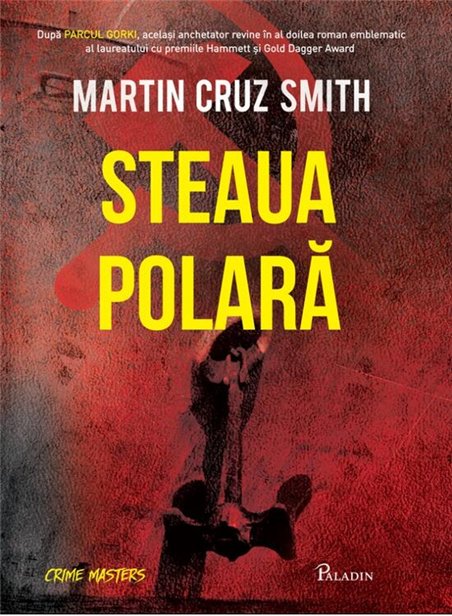 Steaua Polara - Martin Cruz Smith | Paladin [cartonata]