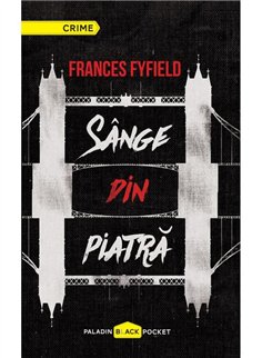 Sange din piatra - Frances Fyfield | Paladin [cartonata]