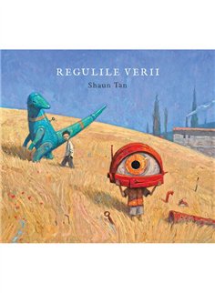Regulile verii - Shaun Tan | Vlad si Cartea cu Genius [cartonata]