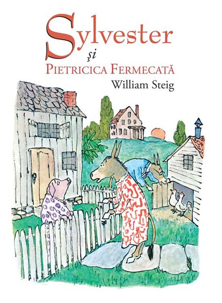 Sylvester si pietricica fermecata - William Steig | Vlad si cartea cu Genius [necartonata]