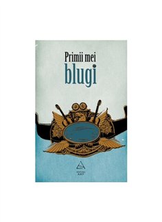 Primii mei blugi - Corina Bernic (coord.) | Editura Art [necartonata]