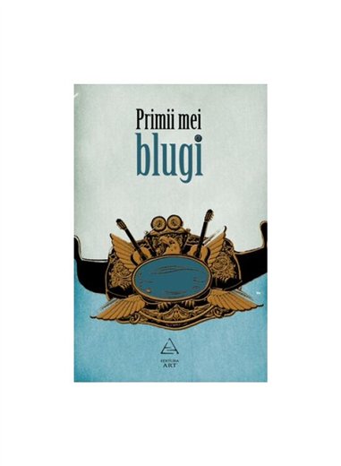 Primii mei blugi - Corina Bernic (coord.) | Editura Art [necartonata]