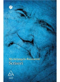 Scrisori - Michelangelo Buonarroti | Editura Art [necartonata]