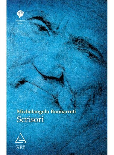 Scrisori - Michelangelo Buonarroti | Editura Art [necartonata]