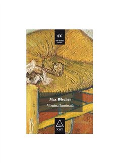 Vizuina luminata - Max Blecher | Editura Art [cartonata]