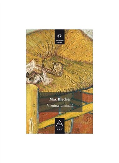 Vizuina luminata - Max Blecher | Editura Art [cartonata]