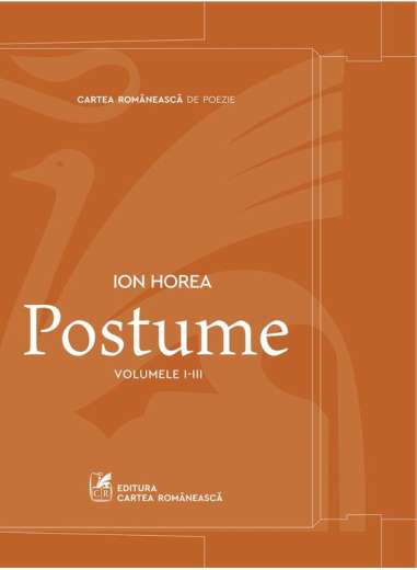Postume. Set volumele I-III - Ion Horea |...