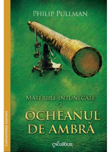 Materiile intunecate III: Ocheanul de ambra -...