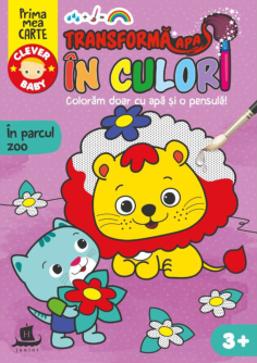 Transformă apa in culori. In parcul zoo | Editura Humanitas