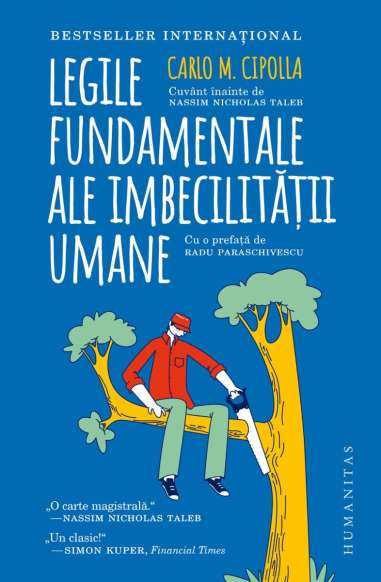 Legile fundamentale ale imbecilitaţii umane -...