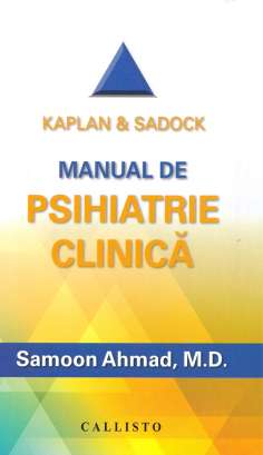 Kaplan Sadock, Psihiatrie clinica - Samoon Ahmad | Callisto