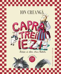 Capra cu trei iezi - Ion Creanga | Humanitas Junior...