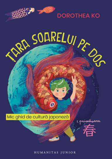 Tara soarelui pe dos. Primavara - Dorothea Ko | Humanitas Junior