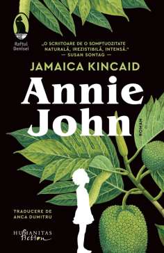 Annie John - Jamaica Kincaid | Humanitas