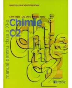 Chimie C2. Manual pentru clasa a XI a - Sorin Rosca |...