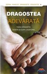 Dragostea adevarata. Taina dragostei inainte si dupa casatorie | Editura Sophia